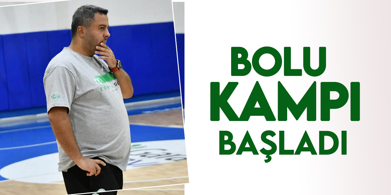 Beysu Konyaspor'da Bolu kampı başladı