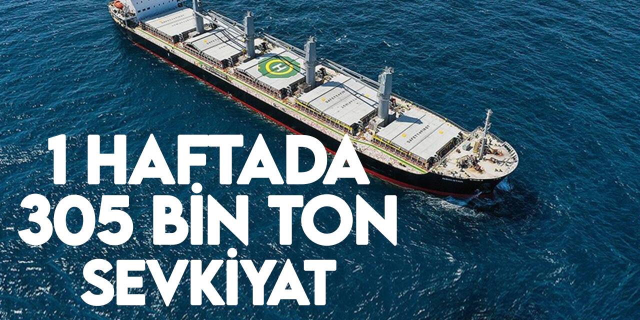 Tahıl koridorundan bir haftada 10 gemiyle 305 bin ton sevkiyat gerçekleşti