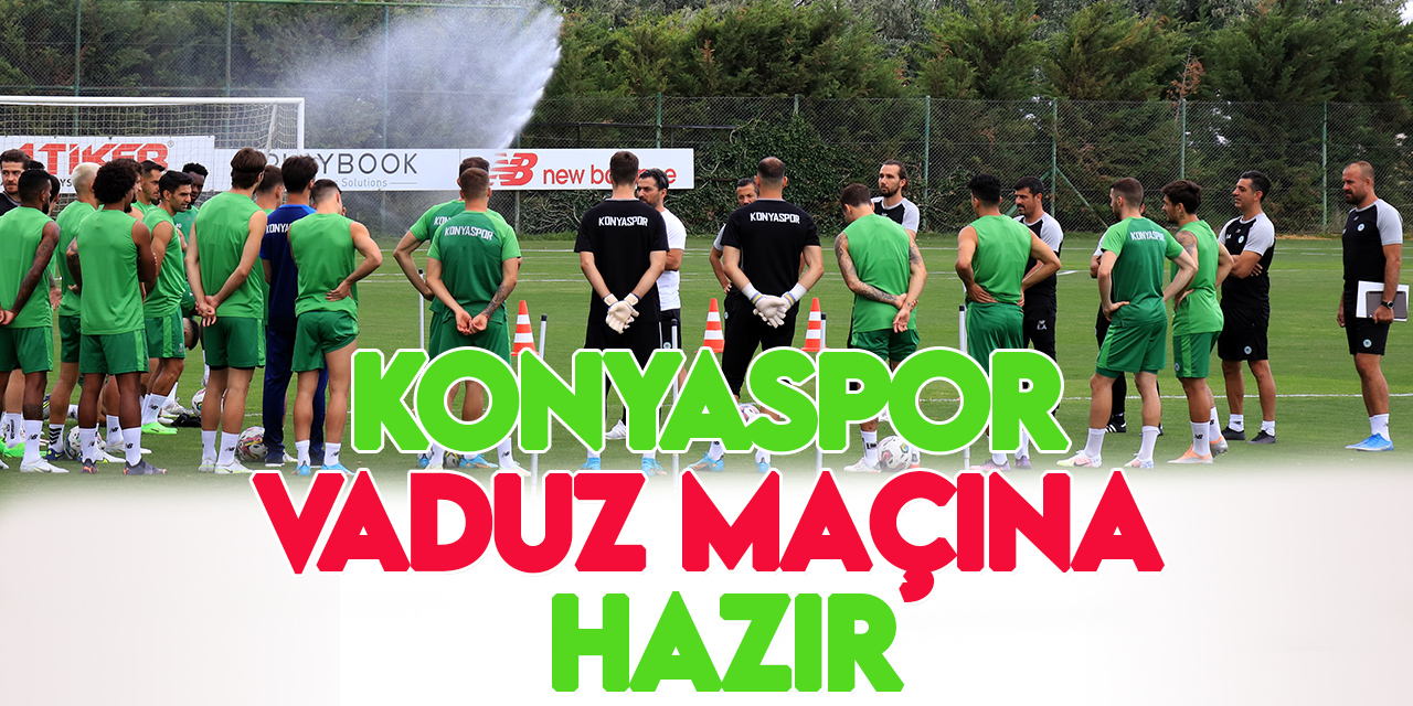 Konyaspor, Vaduz maçına hazır