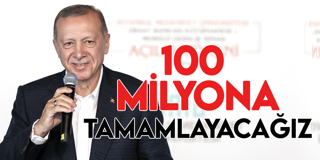 Cumhurbaşkanı Erdoğan: Okul kütüphanelerindeki kitap sayısını 100 milyona tamamlayacağız