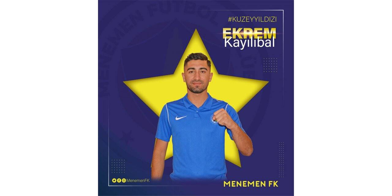 Ekrem Kayılıbal, Menemen FK'ya transfer oldu