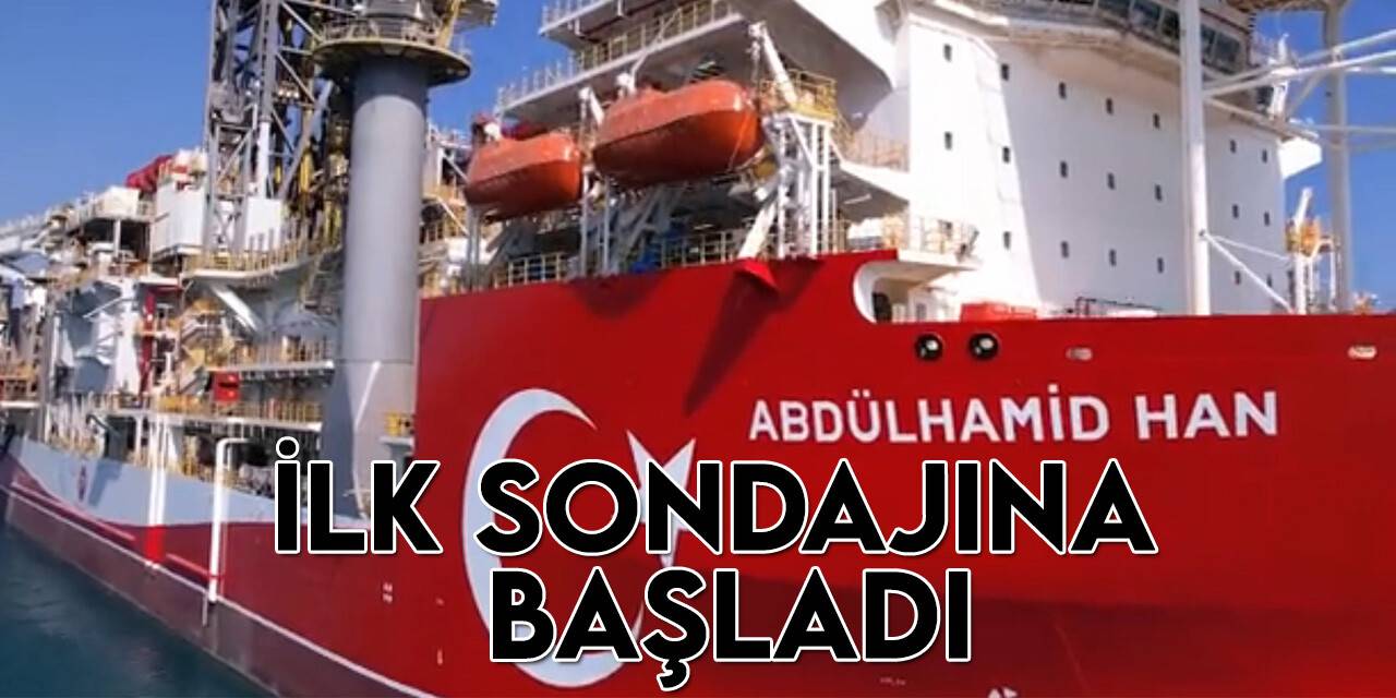 Abdülhamid Han gemisi ilk sondajına başladı ( VİDEOLU)