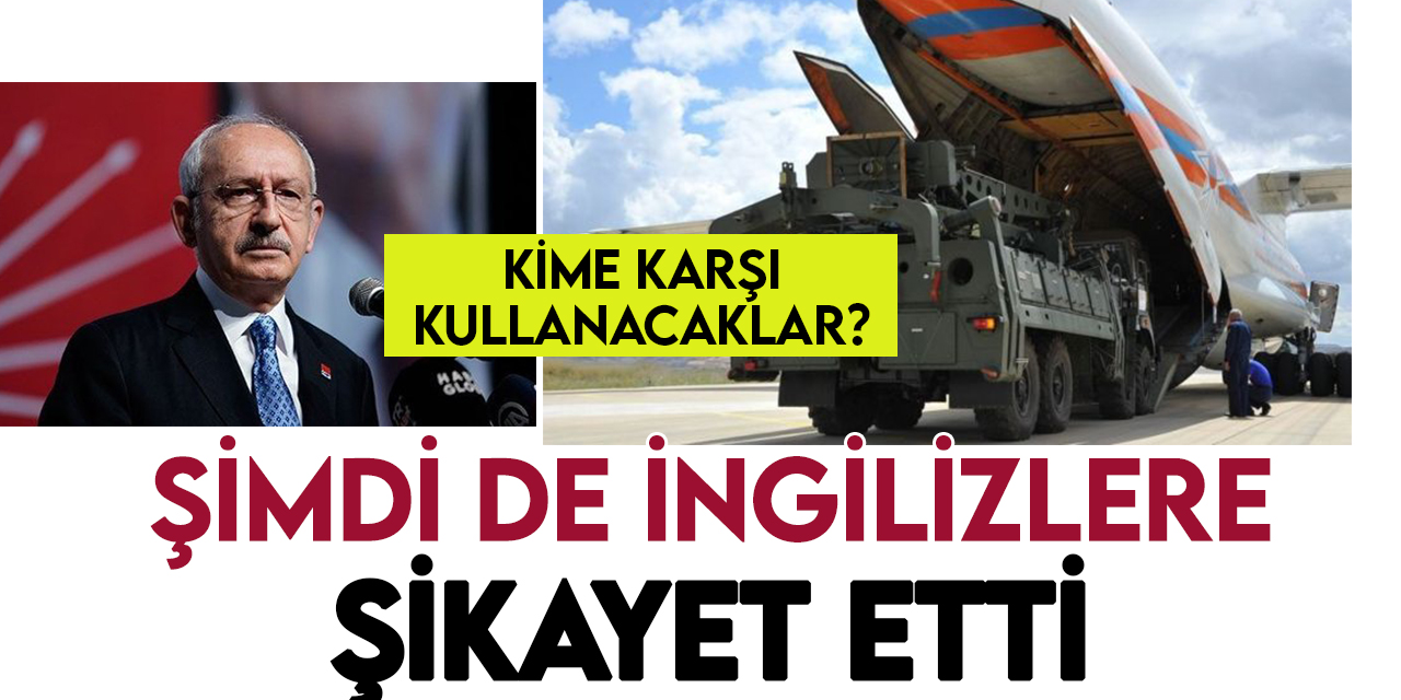 Kılıçdaroğlu, Türkiye'nin S-400'leri neden aldığını anlamadığını söyledi