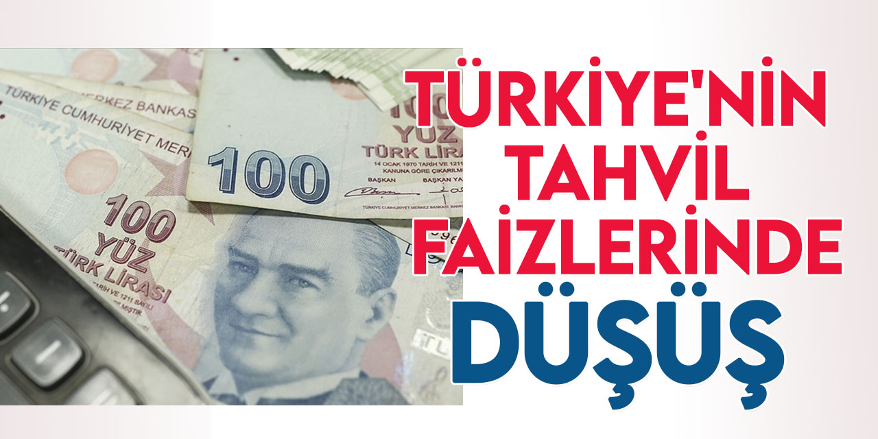Türkiye'nin tahvil faizlerindeki düşüş ivme kazandı