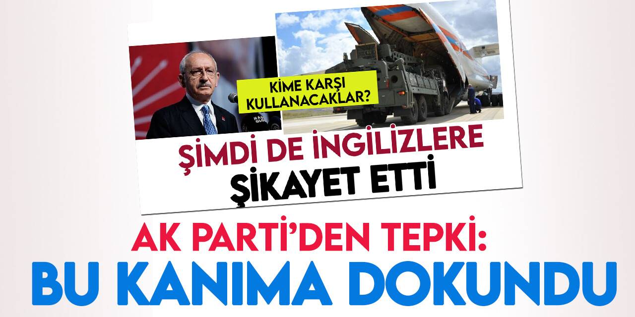 AK Parti Grup Başkanvekili  Bülent Turan'dan Kılıçdaroğlu’na S-400 tepkisi