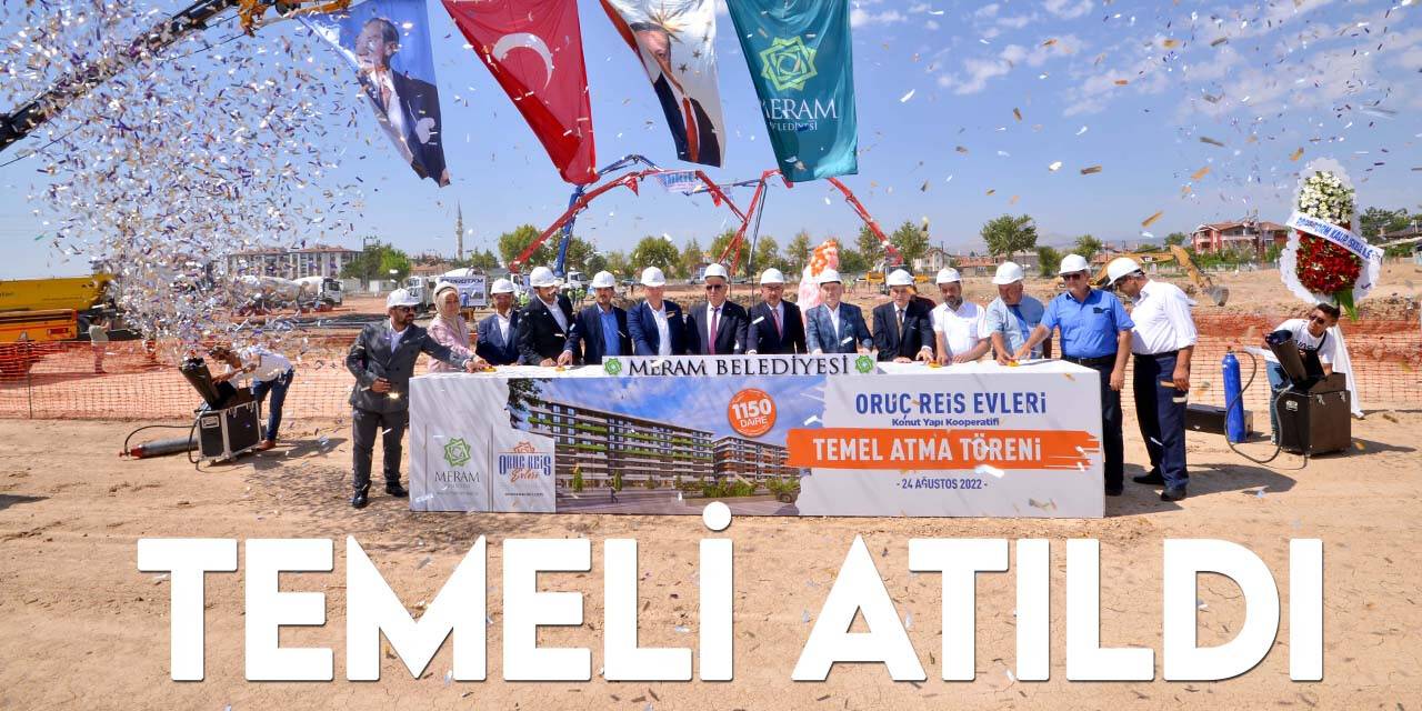 Meram’da Oruç Reis Evleri’nin temeli  dualarla atıldı