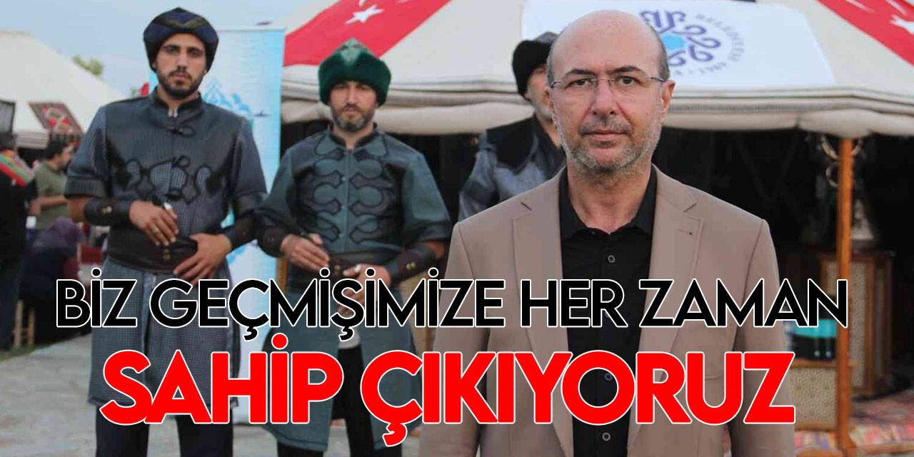 Başkan Pekyatırmacı: “Biz geçmişimize her zaman sahip çıkıyoruz”