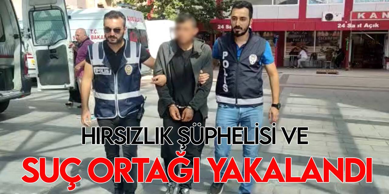 Konya’da hırsızlık şüphelisi ve çaldığı malzemeleri satın alan suç ortağı yakalandı