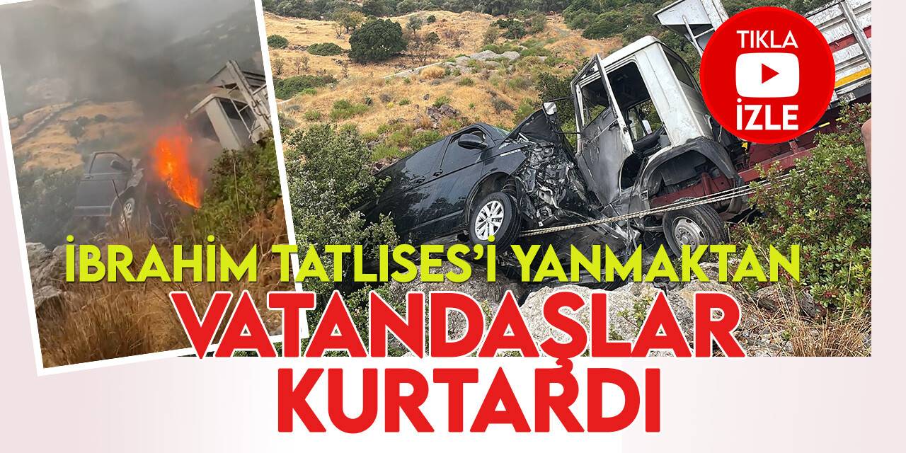 İbrahim Tatlıses’i yanmaktan vatandaşlar kurtardı