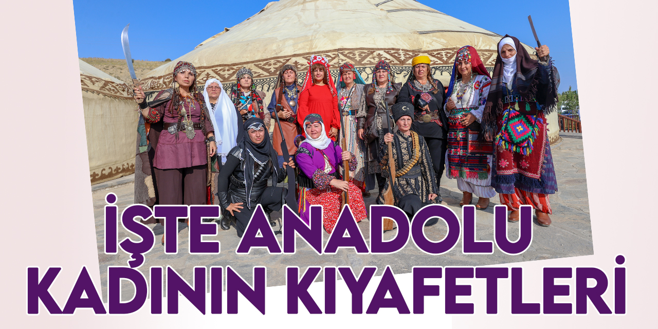 Anadolu'nun kadınları kıyafetleriyle Malazgirt Zaferi etkinliklerini renklendirdi