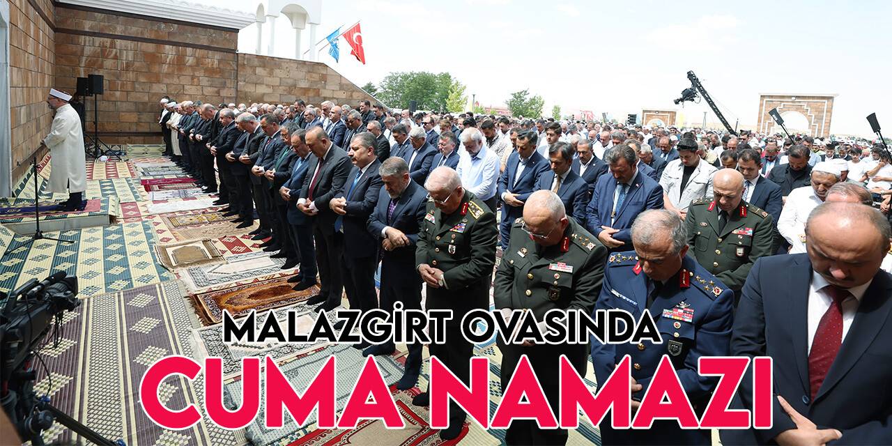 Malazgirt Ovasında Cuma namazı