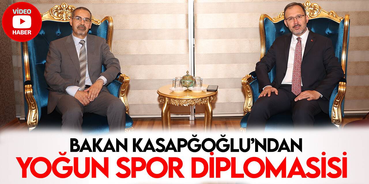 Bakan Kasapoğlu yoğun spor diplomasi trafiğini sürdürdü