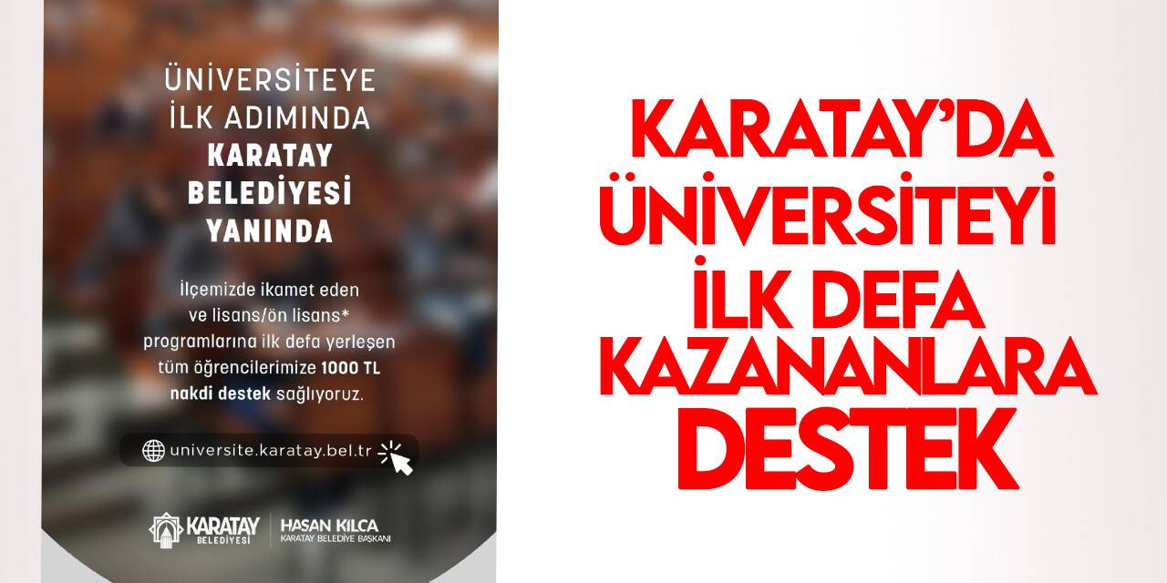 Üniversiteye ilk adımda Karatay Belediyesi öğrencilerin yanında