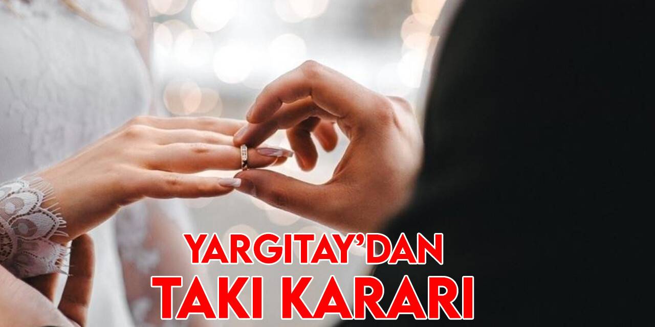 Yargıtay’dan emsal takı kararı