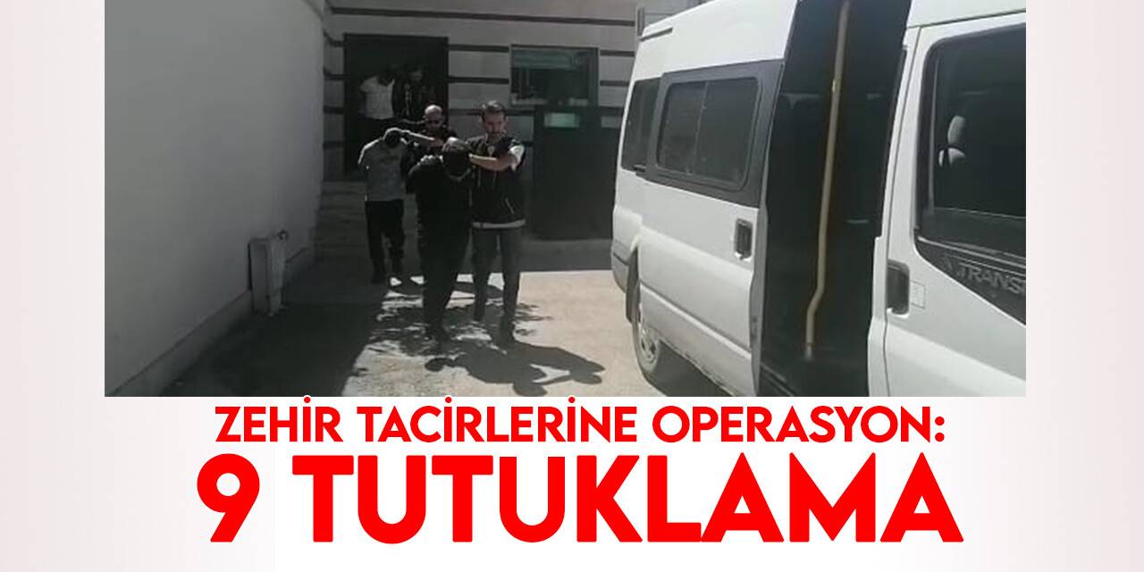 Konya'da uyuşturucu operasyonunda 9 zanlı tutuklandı (VİDEOLU)