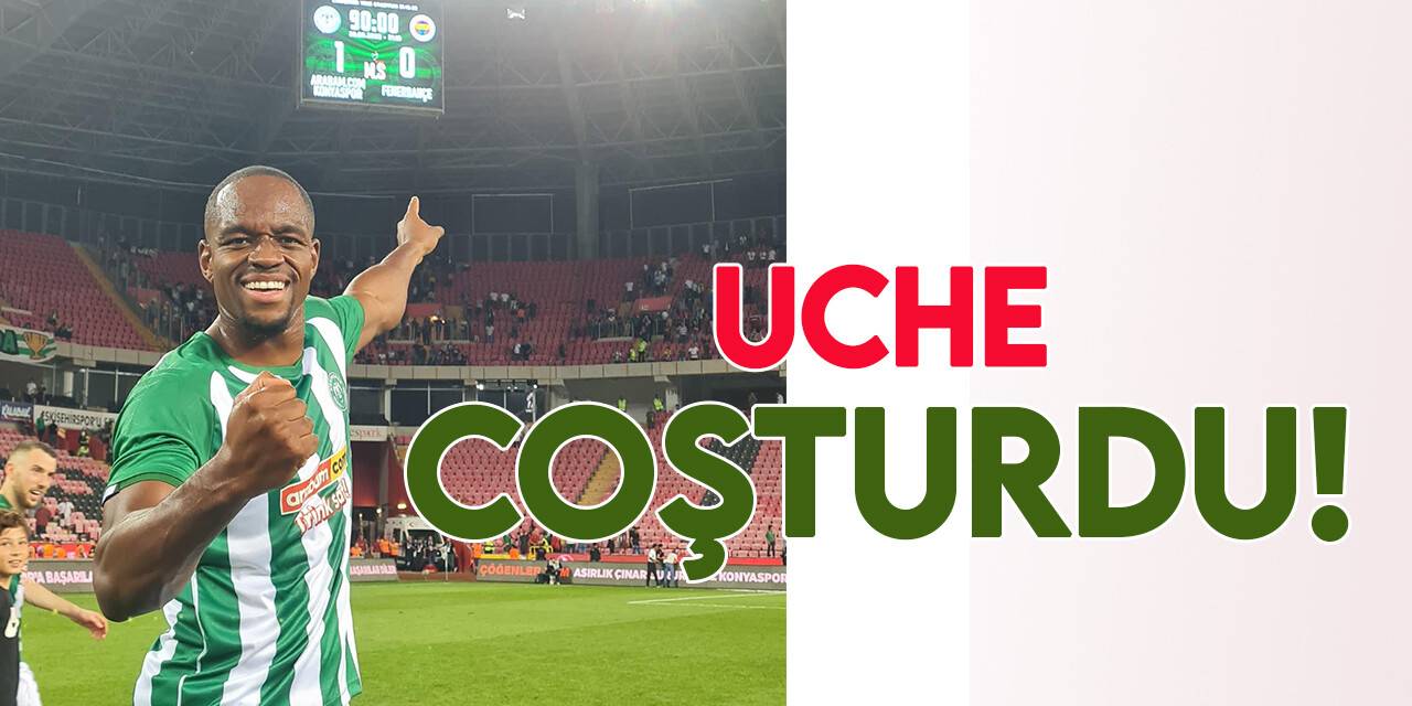 Ucheuchukwu Ikpeazu taraftarları coşturdu!