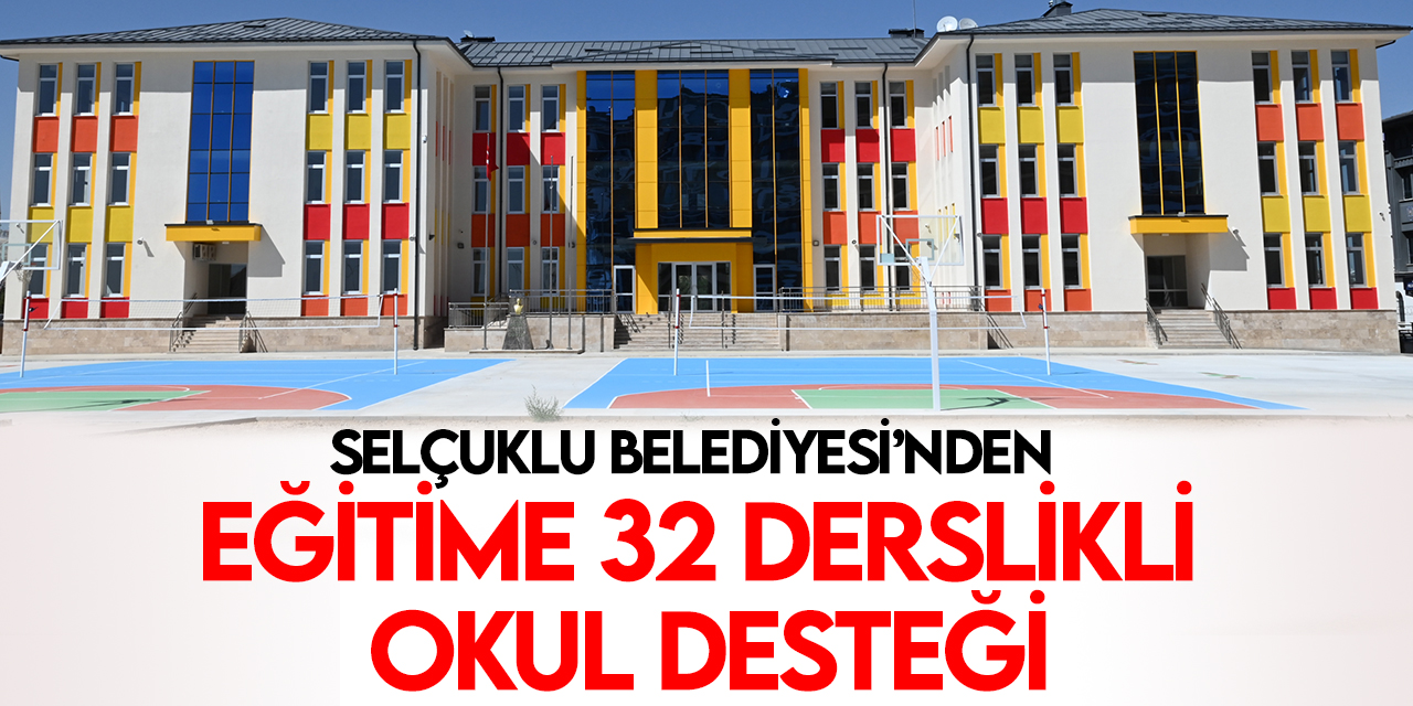 Selçuklu Belediyesi tarafından yapımı tamamlanan  32 Derslikli İlkokul tamamlandı