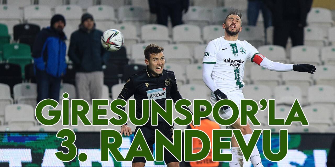 Giresunspor'la Konyaspor 3. randevuya çıkacak