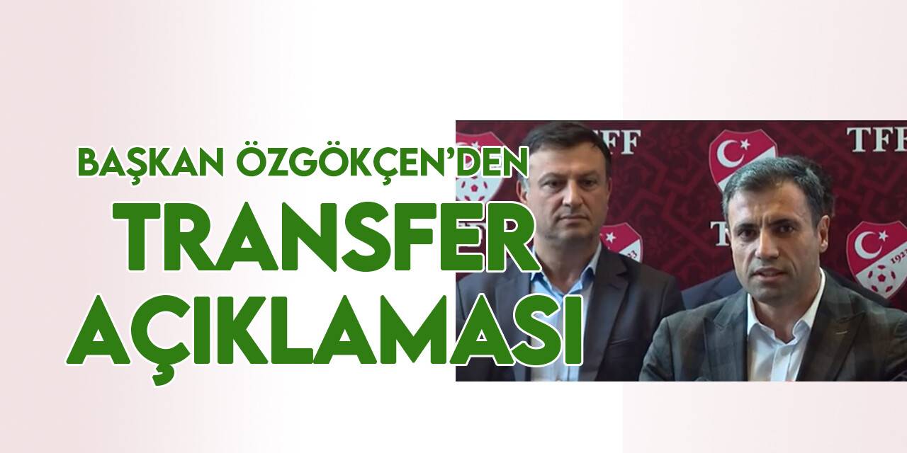 Konyaspor Başkanı Fatih Özgökçen'den transfer açıklaması