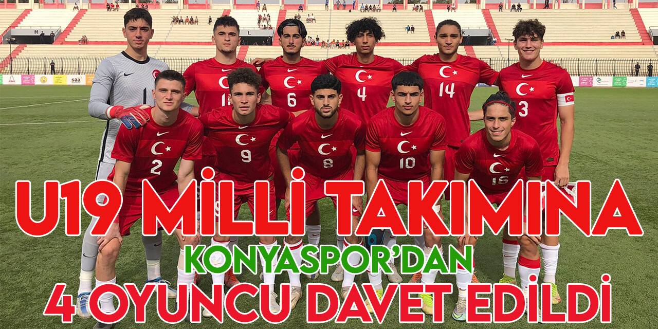 U19 Milli Takımının Avrupa Şampiyonası Eleme Turu aday kadrosu açıklandı