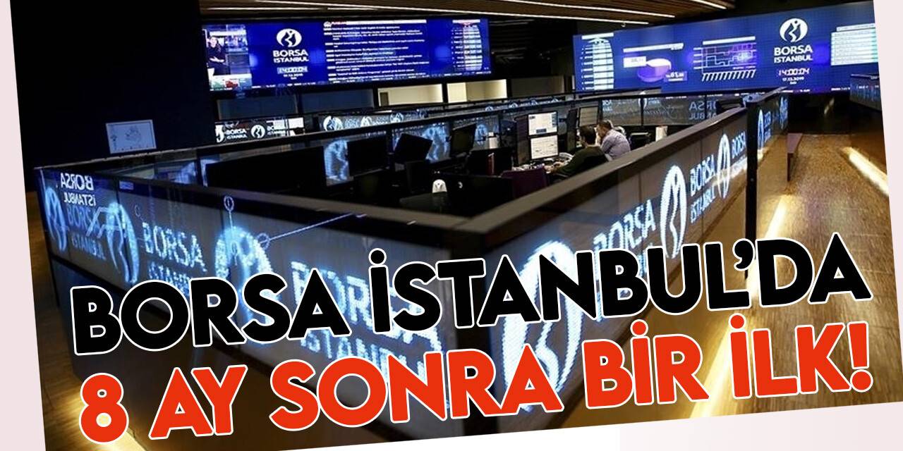 Yabancı yatırımcı, borsada 8 ay sonra ilk kez ağustosta net alış yaptı
