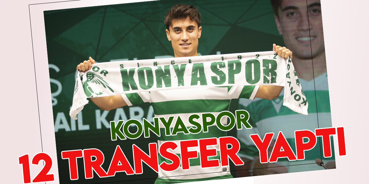 Konyaspor 12 transfer yaptı
