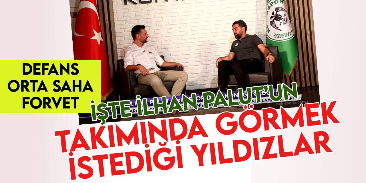 Konyaspor Teknik Direktörü İlhan Palut'tan değerlendirmeler