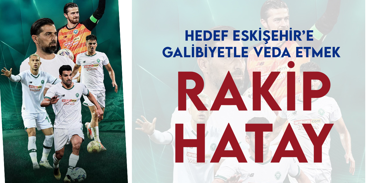 Konyaspor, Hatayspor'u konuk edecek
