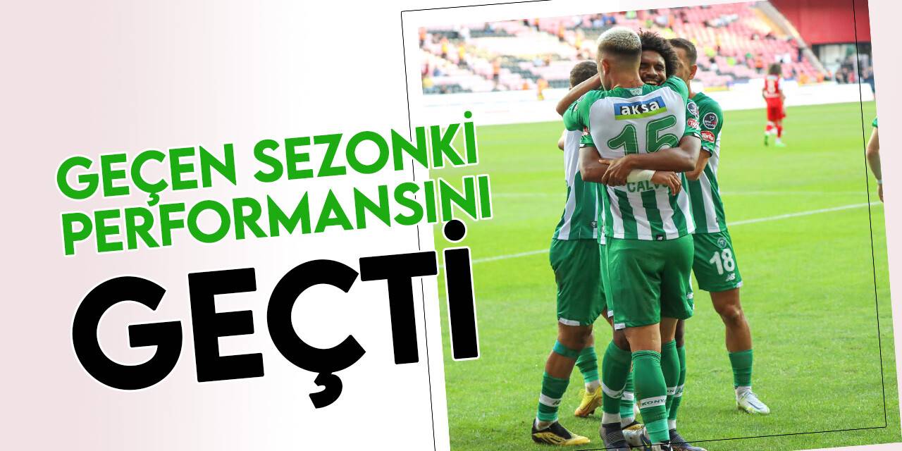 Konyaspor geçen seneki performansını geçti
