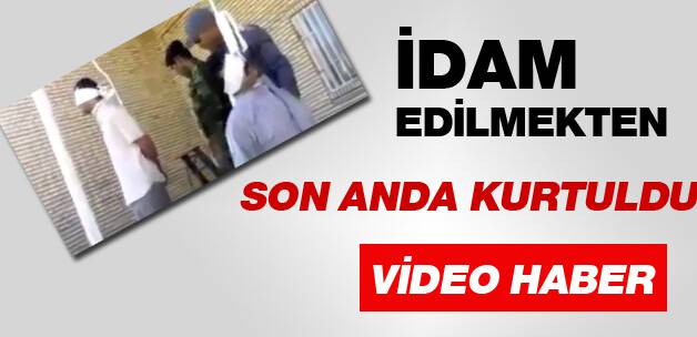 İdam edilmekten son anda kurtuldu VİDEO