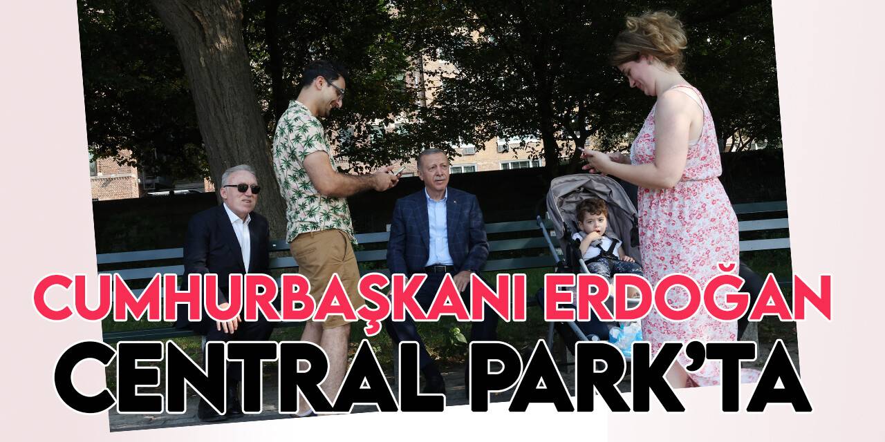 Cumhurbaşkanı Erdoğan, Central Park’ta yürüyüş yaptı