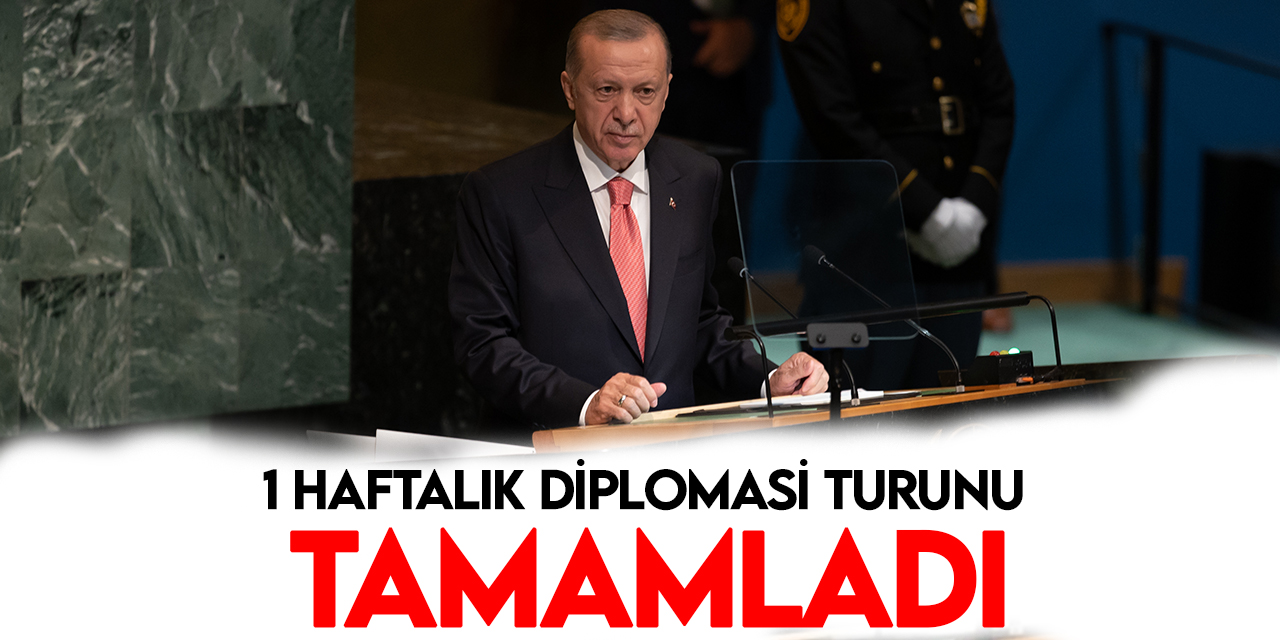 Cumhurbaşkanı Erdoğan doğudan batıya bir haftalık diplomasi turunu tamamladı
