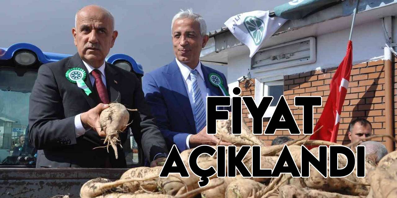 Bakan Kirişci, pancar alım fiyatını açıkladı