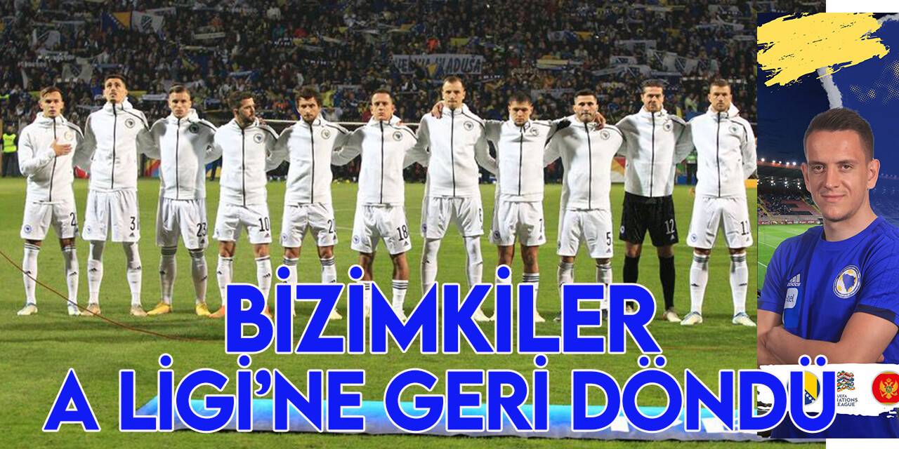 Bosna Hersek UEFA Uluslar A Ligi'ne geri döndü