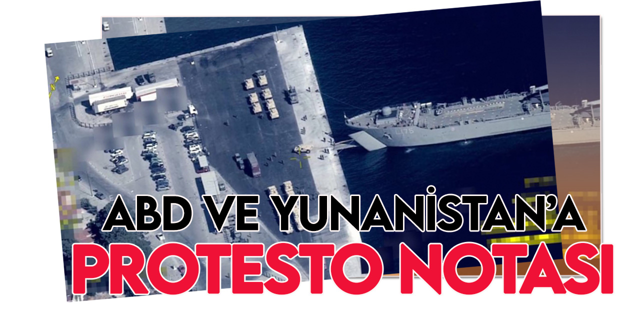 Türkiye, Doğu Ege adalarındaki faaliyetler için Yunanistan ve ABD'yi protesto etti