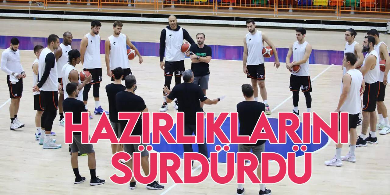 AYOS Konyaspor Basketbol'da Beşiktaş mesaisi sürdü