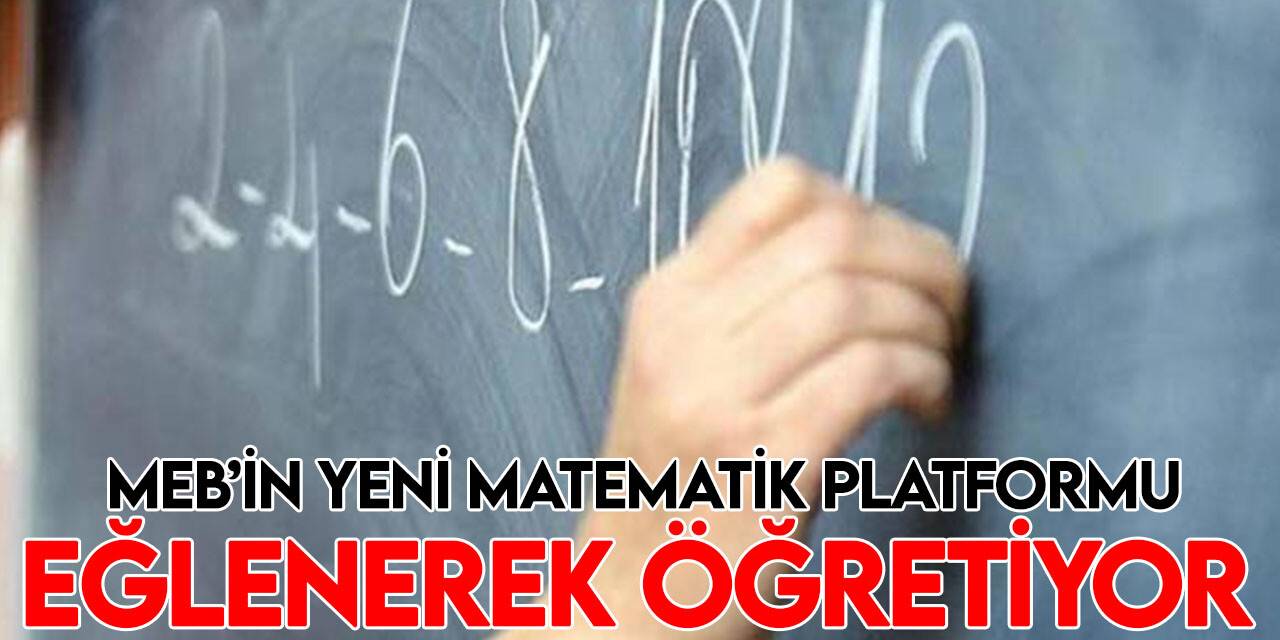 MEB'in Matematik Dijital Eğitim Platformu eğlenerek öğretiyor
