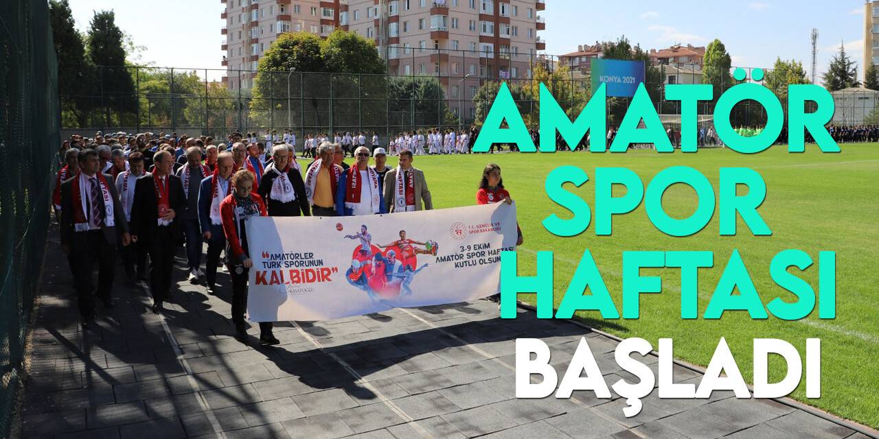 Amatör Spor Haftası başladı