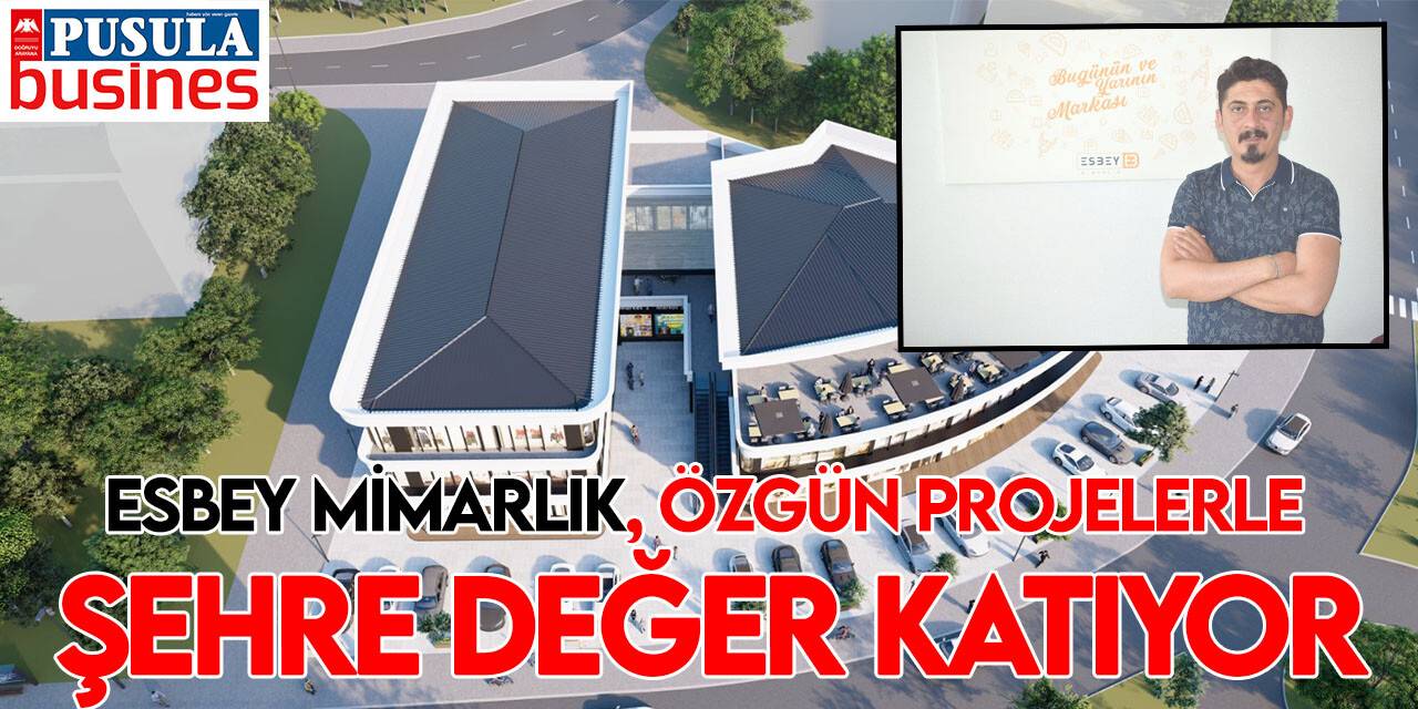 Esbey Mimarlık, özgün projelerle şehre değer katıyor