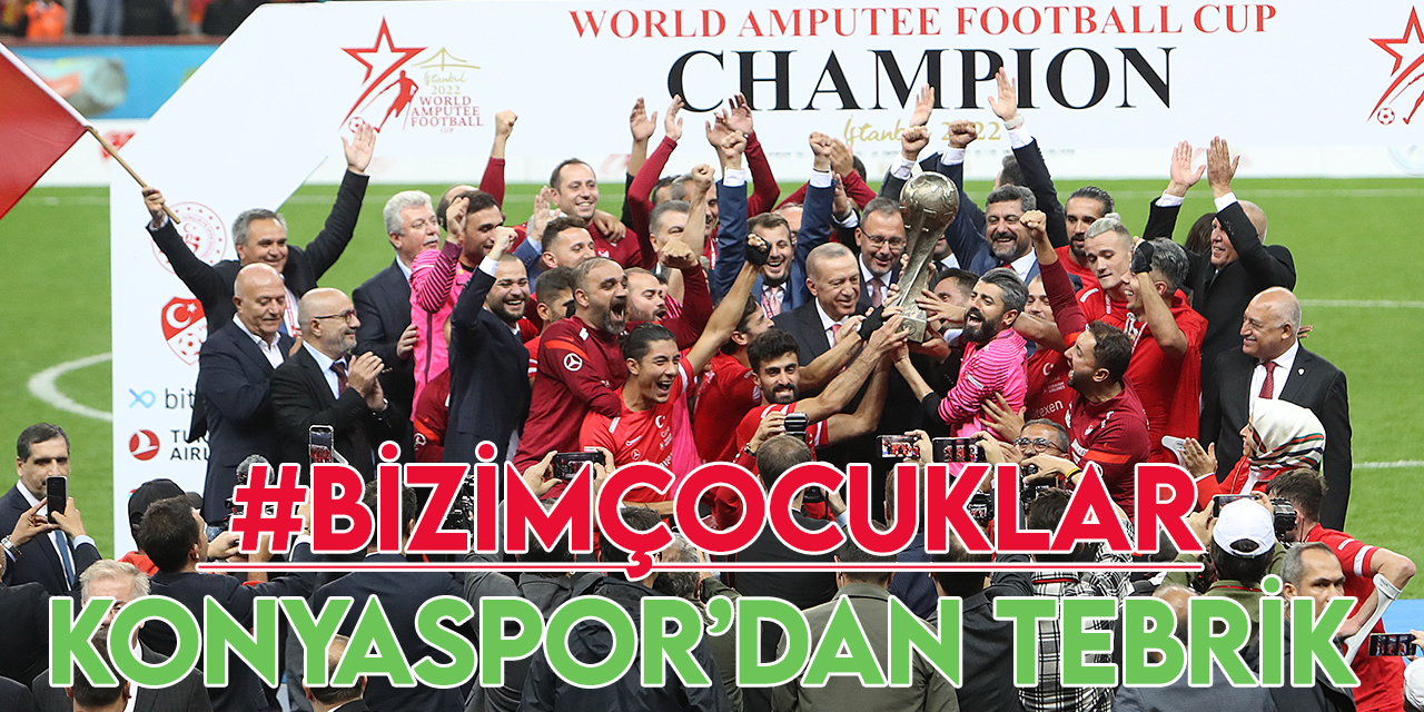 Konyaspor'dan Ampute Futbol Milli Takımı'na tebrik