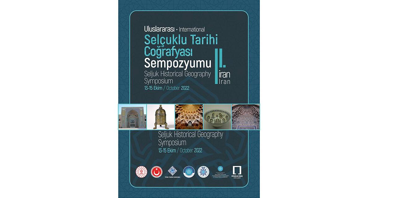 Uluslararası Selçuklu Tarihi Coğrafyası II- İran Sempozyumu başlıyor