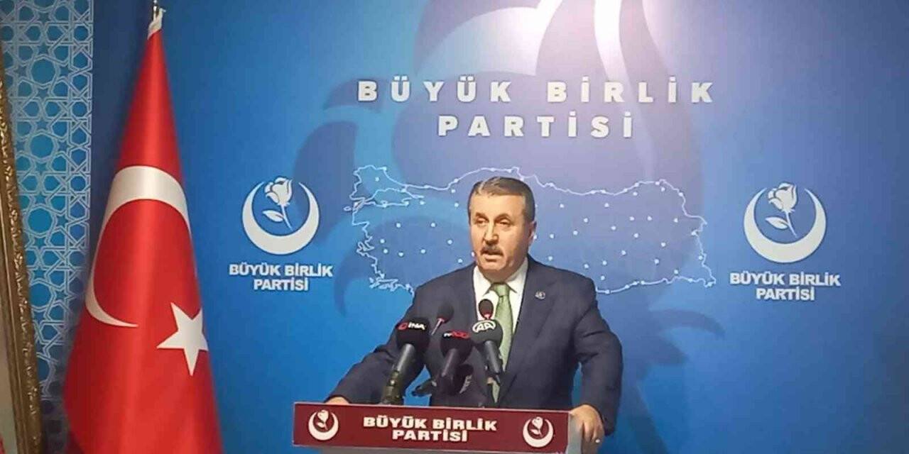 BBP Genel Başkanı Destici, Kılıçdaroğlu’nun ABD ziyaretini değerlendirdi