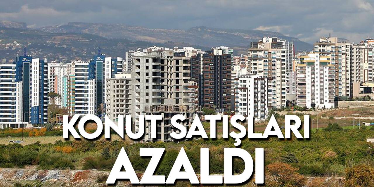 Konut satışları Eylül ayında yüzde 22,9 azaldı