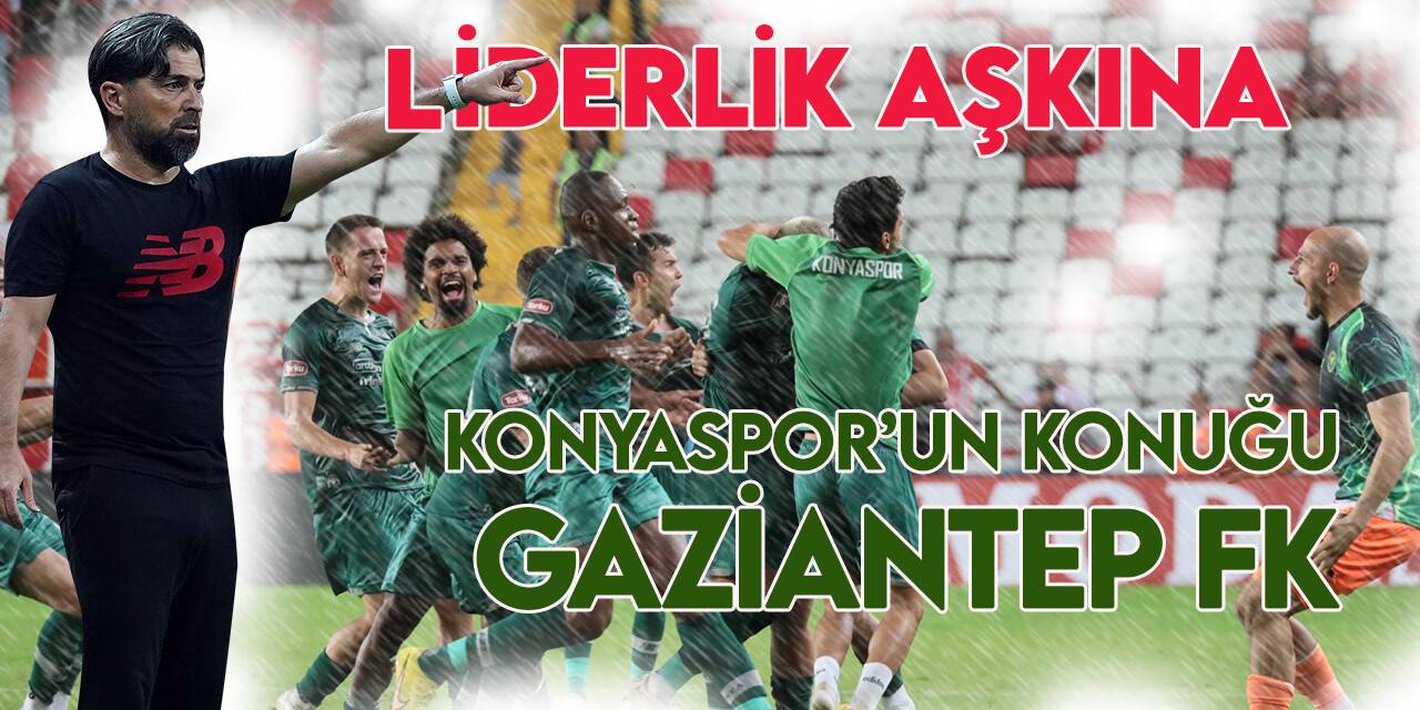 Konyaspor, Gaziantep FK'yı konuk edecek! Muhtemel 11'ler