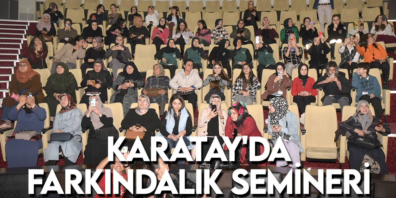 Karatay Belediyesi’nde farkındalık seminerleri devam ediyor