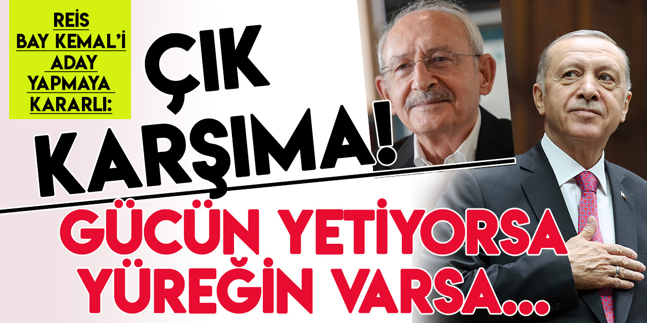 Cumhurbaşkanı Erdoğan’dan Kılıçdaroğlu’na: "Gücün ve yüreğin yetiyorsa seçimlerde çık karşıma"