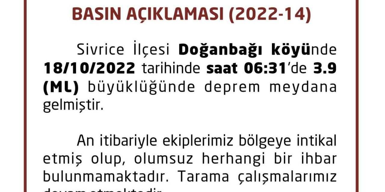 Elazığ Valiliğinden deprem açıklaması, “Olumsuz herhangi bir ihbar bulunmamaktadır”