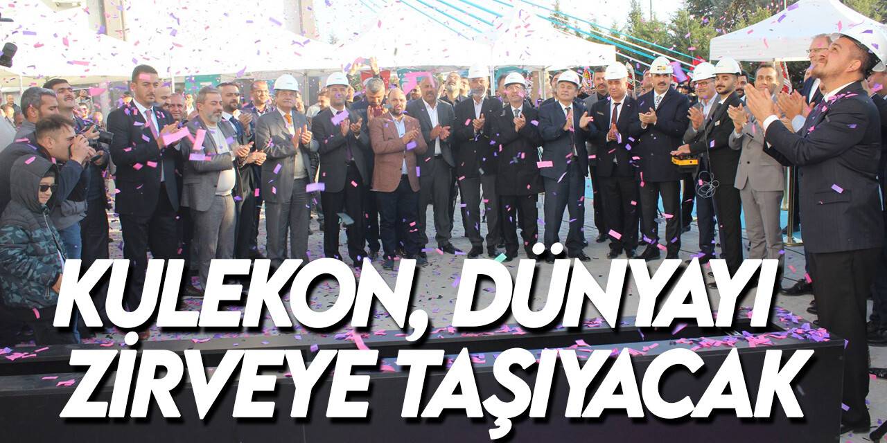 KULEKON, dünyayı  zirveye taşıyacak