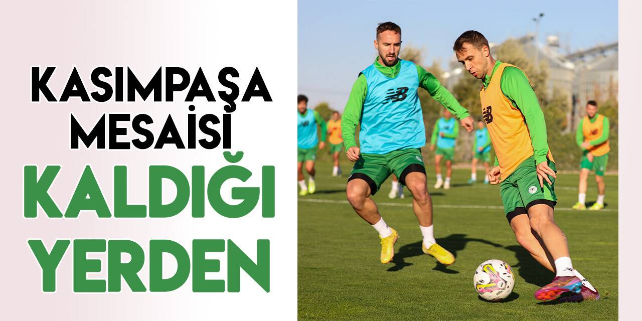 Konyaspor'da Kasımpaşa maçı hazırlıkları