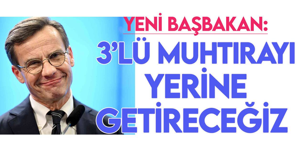 İsveç Başbakanı Kristersson:  Hükümetim, üçlü muhtırayı yerine getirecek